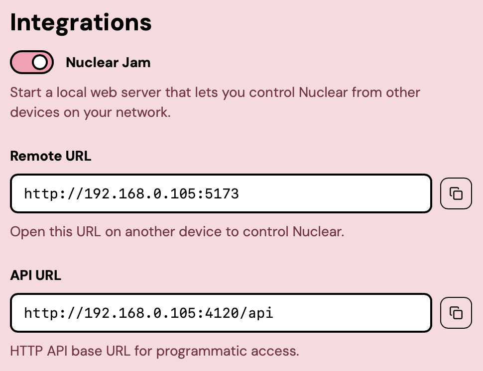 The Integrations section of Settings with the Nuclear Jam toggle on, showing Remote URL and API URL fields